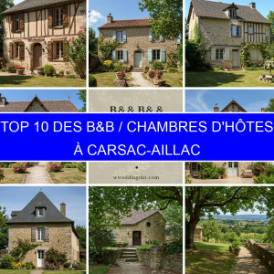 Top 4 des B&B / Chambres d'hôtes à Carsac-Aillac